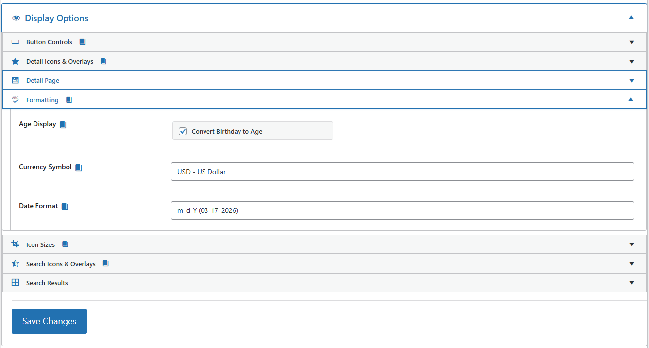 PetMatchPro General Options Display Options section showing the Formatting accordion expanded with three settings - Age Display checkbox (Convert Birthday to Age, checked), Currency Symbol dropdown set to USD - US Dollar, and Date Format dropdown set to m-d-Y (03-17-2026) - with collapsed accordions for Button Controls, Detail Icons & Overlays, Detail Page, Icon Sizes, Search Icons & Overlays, and Search Results visible above and below.